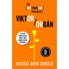 Viktor Orbán - Egy underground értelmezés    -   Londoni Készleten